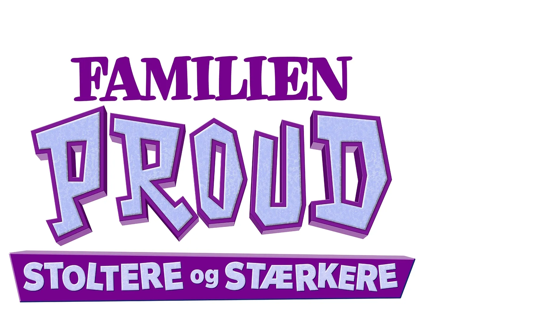 Familien Proud: Stoltere og stærkere