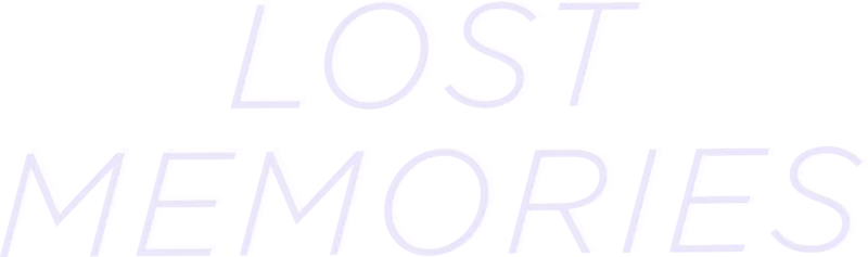 Lost Memories