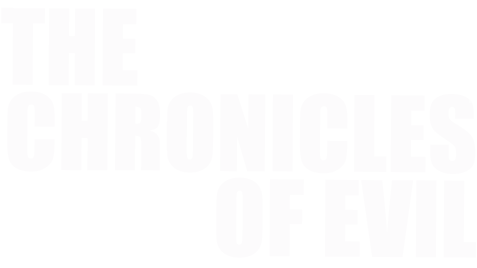 The Chronicles of Evil