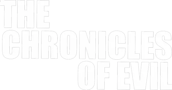 The Chronicles of Evil