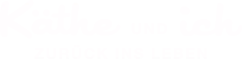 Käthe und ich - Zurück ins Leben