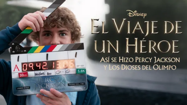 thumbnail - El viaje de un héroe: Así se hizo Percy Jackson y los dioses del Olimpo