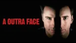 thumbnail - A Outra Face
