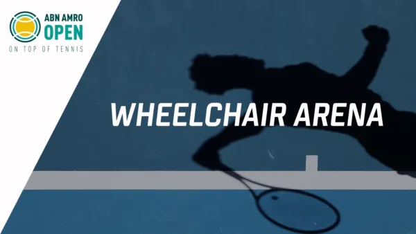 thumbnail - ABN AMRO Open / Wheelchair Arena (Wheelchair)