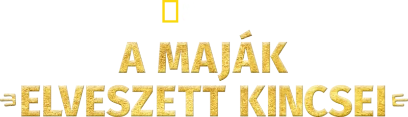A maják elveszett kincsei