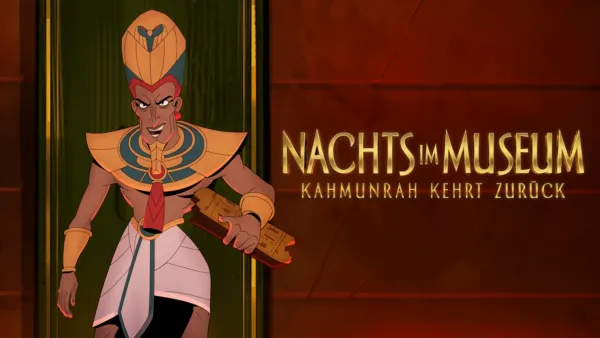 thumbnail - Nachts im Museum: Kahmunrah kehrt zurück
