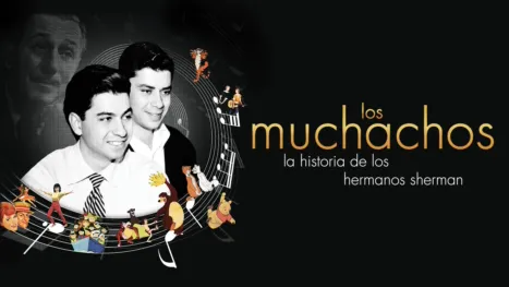 thumbnail - Los muchachos: La historia de los hermanos Sherman
