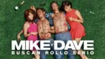 thumbnail - Mike y Dave buscan rollo serio