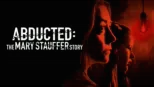 thumbnail - Abducted: The Mary Stauffer Story