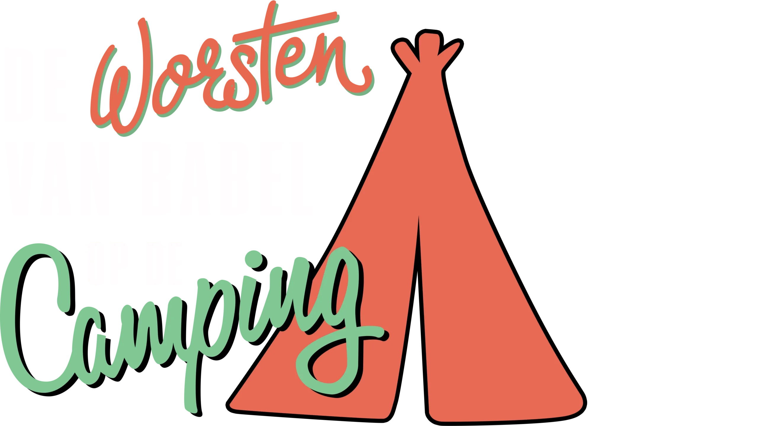 De Worsten van Babel op de Camping
