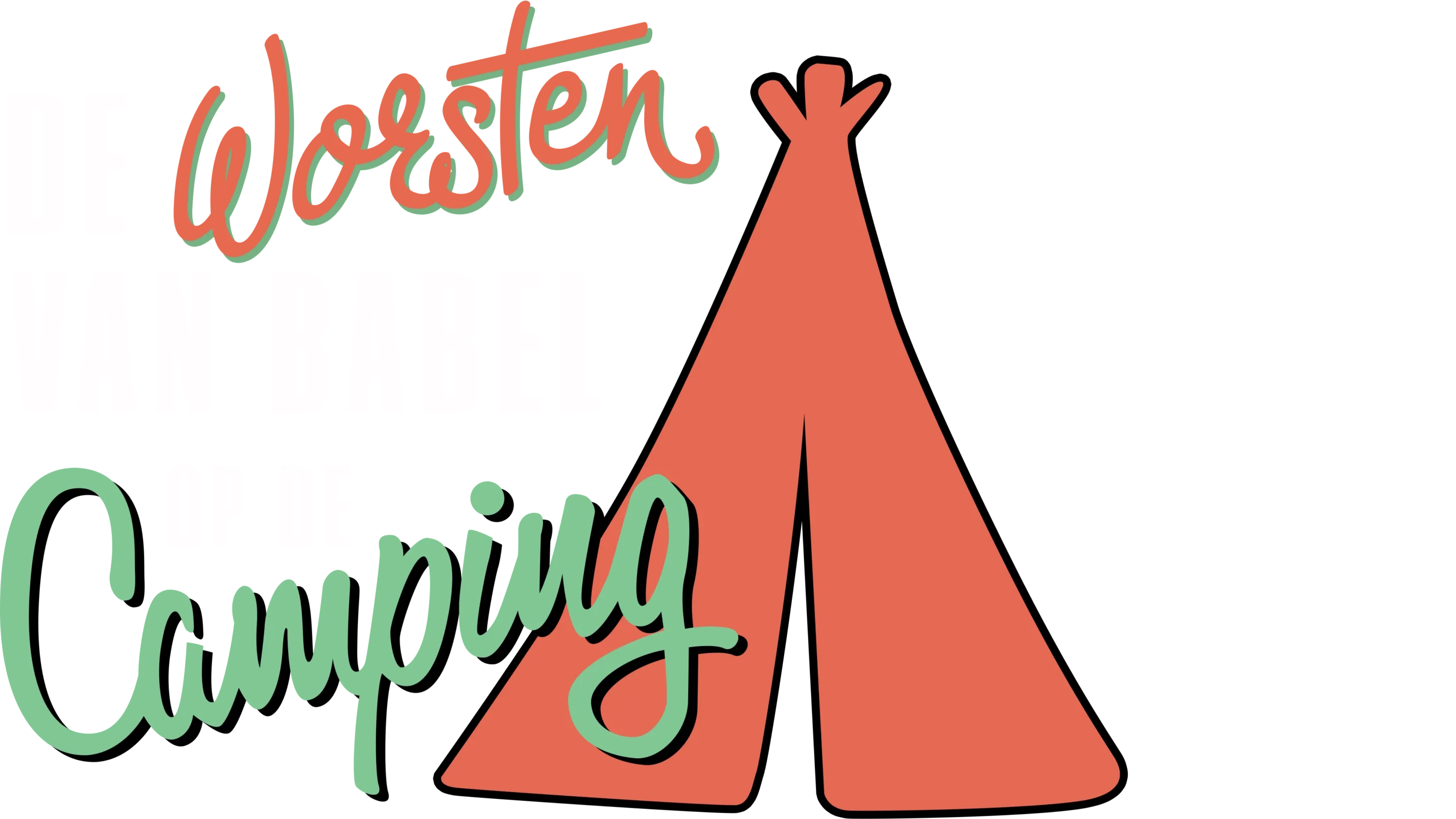 De Worsten van Babel op de Camping