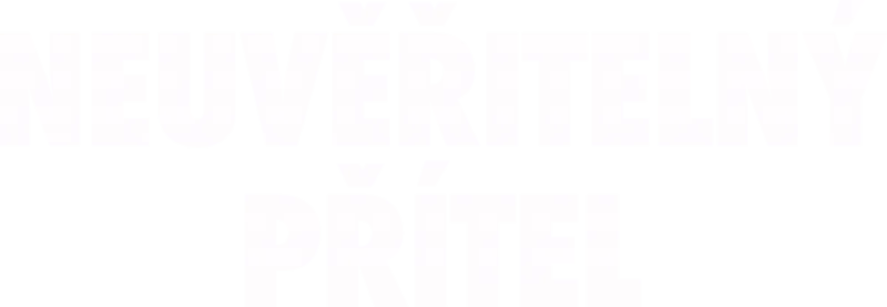 Neuvěřitelný přítel