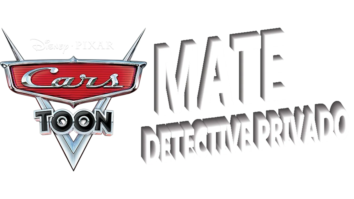 Cars Toon: Mate detective privado