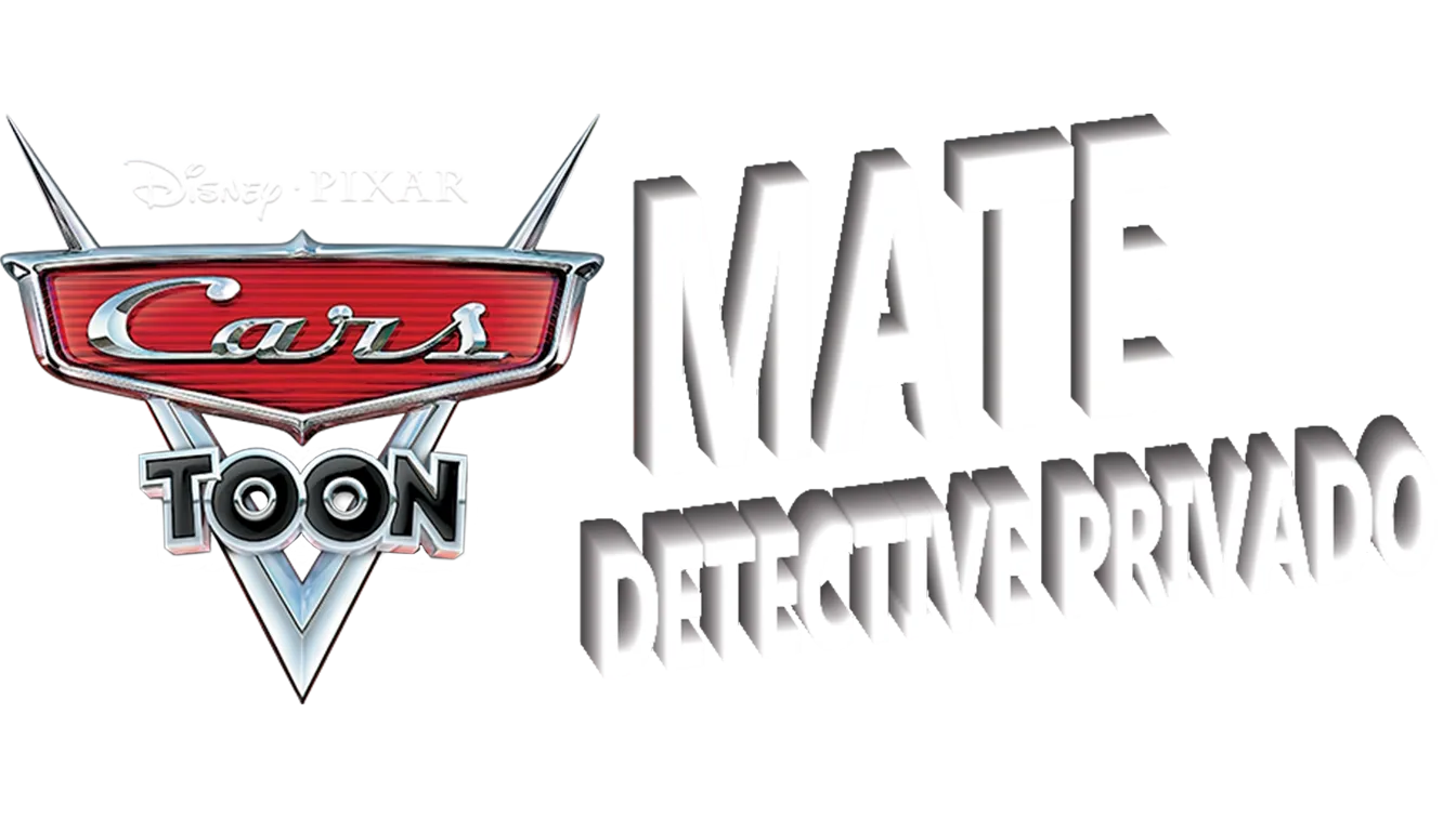Cars Toon: Mate detective privado