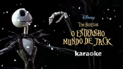Tim Burton O Estranho Mundo de Jack  karaoke