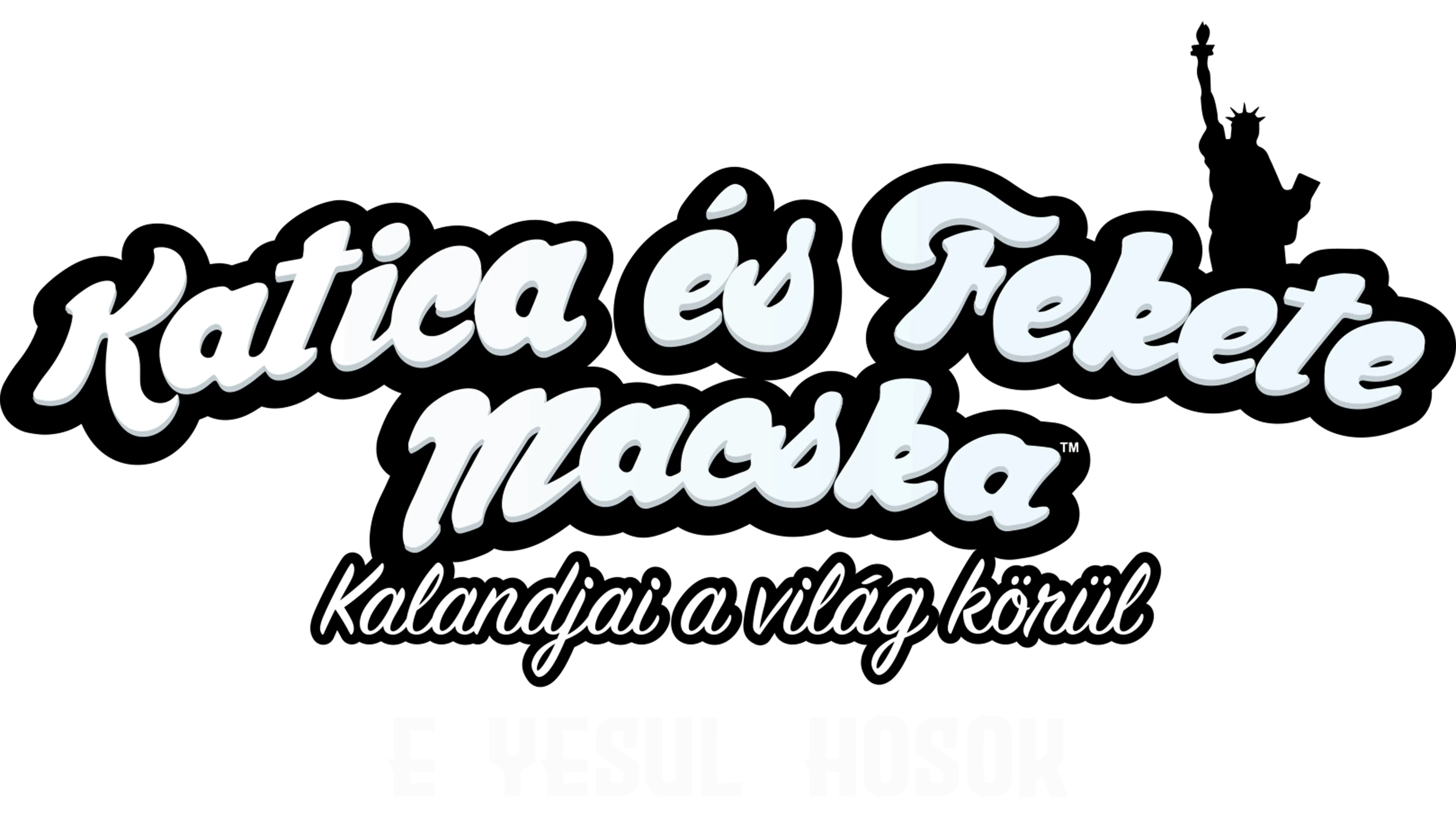 Katica és Fekete Macska kalandjai a világ körül: Egyesült Hősök