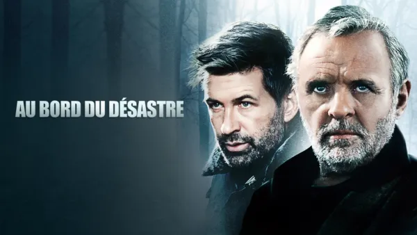 thumbnail - Au Bord Du Désastre