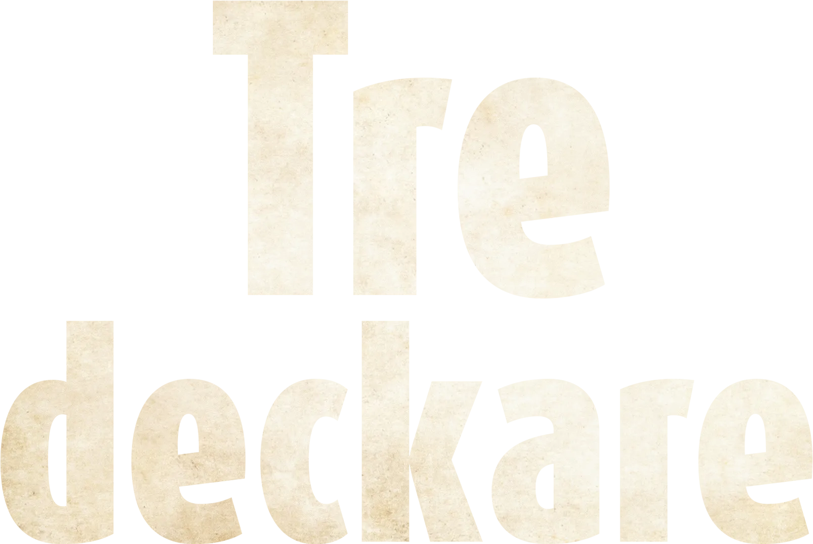 Tre Deckare