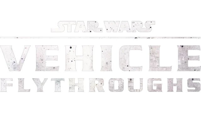 Star Wars Vehicle Flythroughs