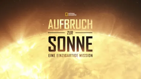 thumbnail - Aufbruch zur Sonne - Eine einzigartige Mission