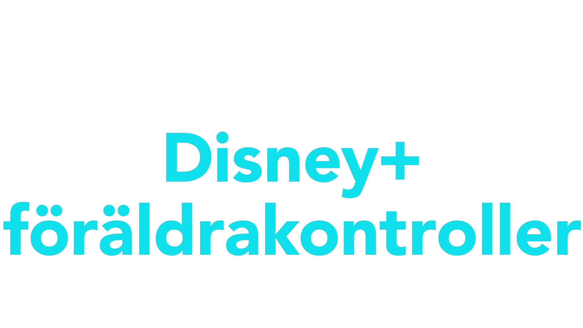Introduktion till Disney+ föräldrakontroller