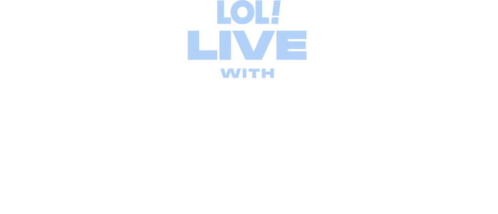 LOL Live with Brandi Denise