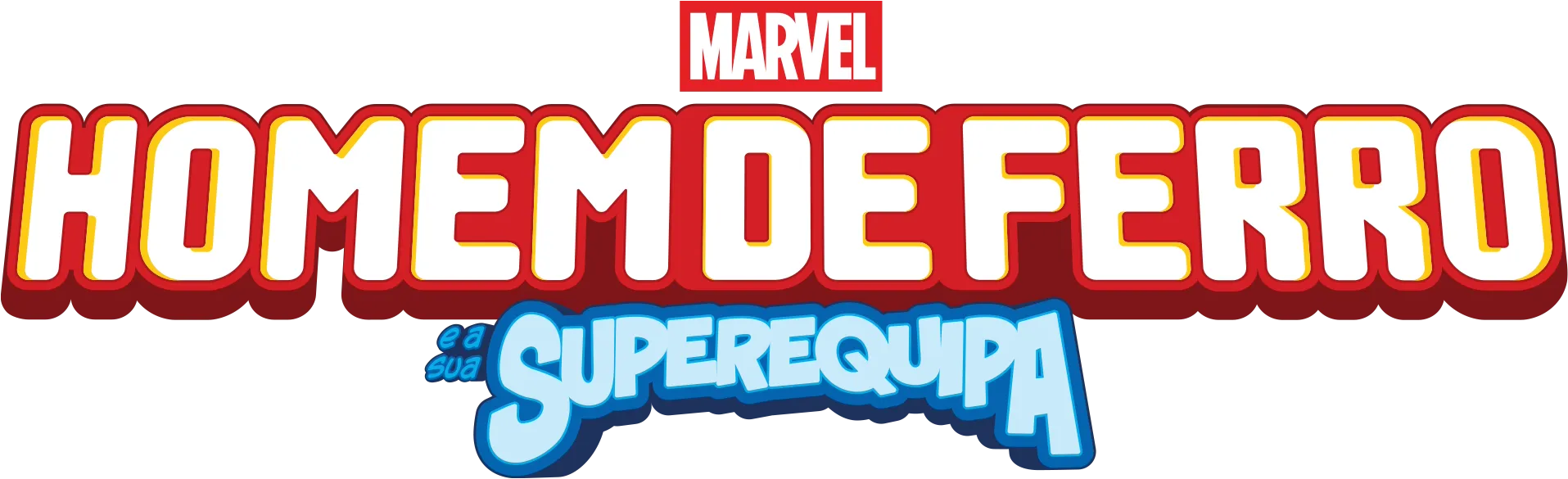 Homem de Ferro e a sua Superequipa