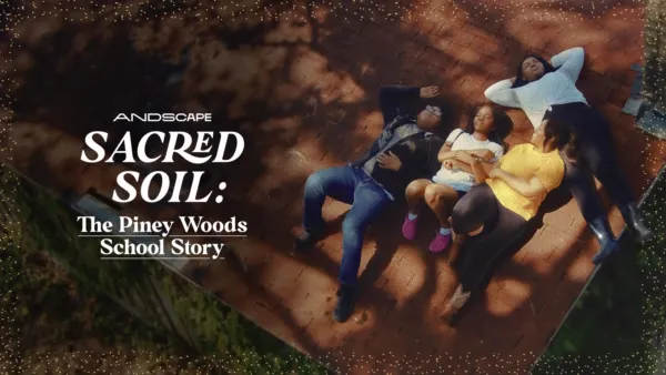 thumbnail - Sacred Soil: The Piney Woods School Story