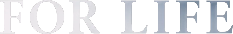 For Life