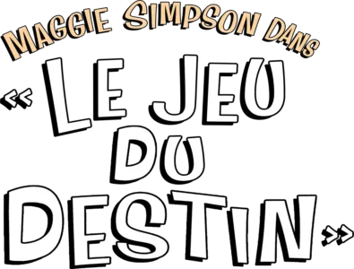 Maggie Simpson dans « Le Jeu du Destin »