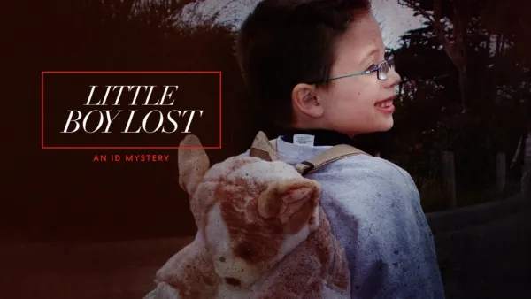 thumbnail - Little Boy Lost: An ID Mystery