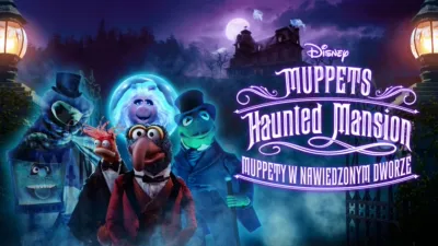 Muppety w Nawiedzonym Dworze: Haunted Mansion