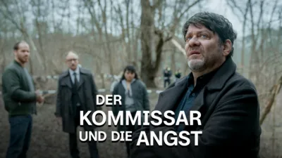 Der Kommissar und die Angst