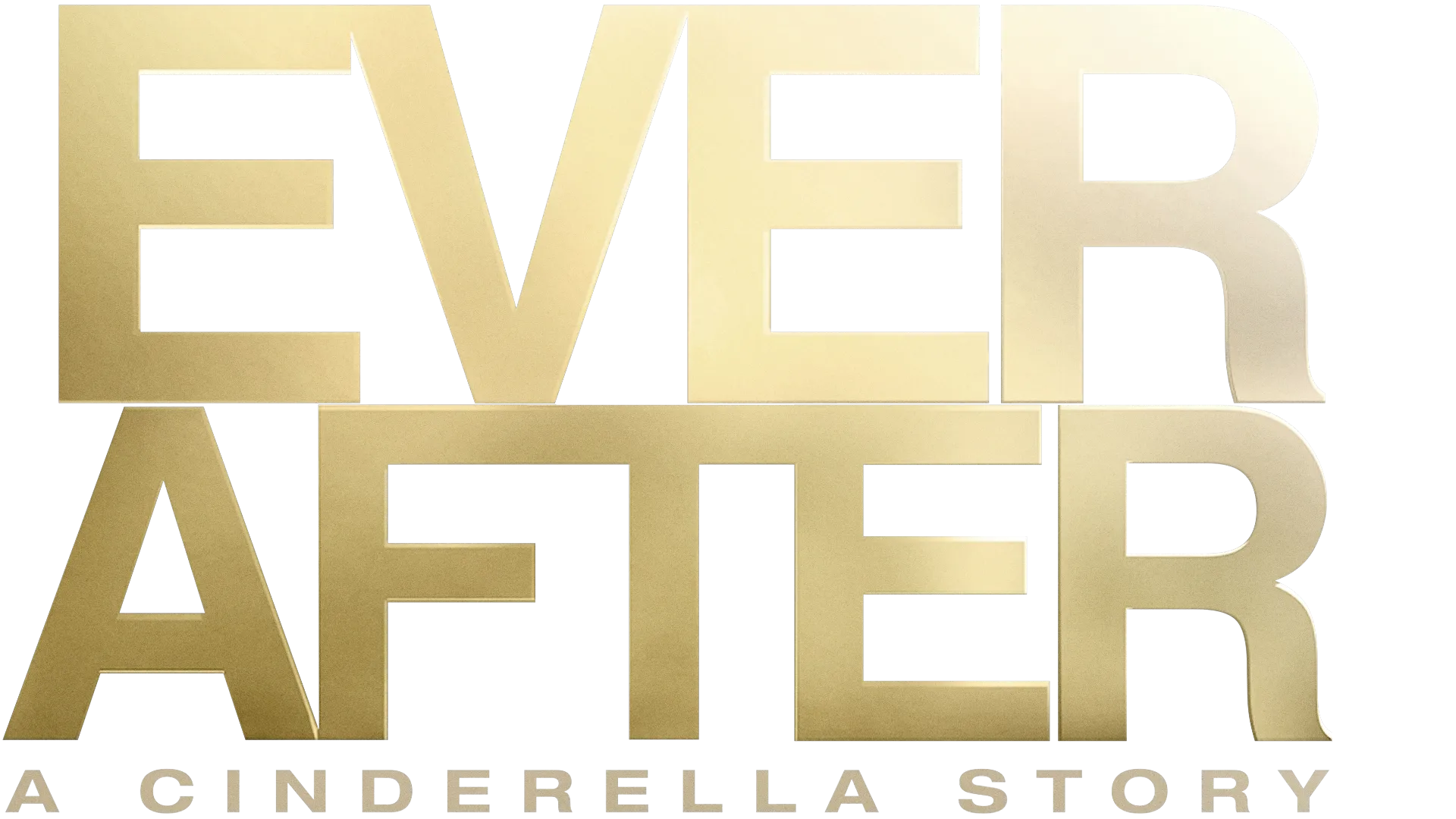 Ever After: A Cinderella Story