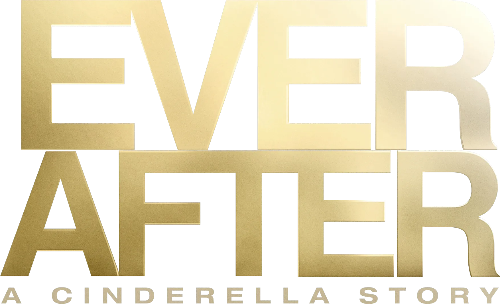 Ever After: A Cinderella Story