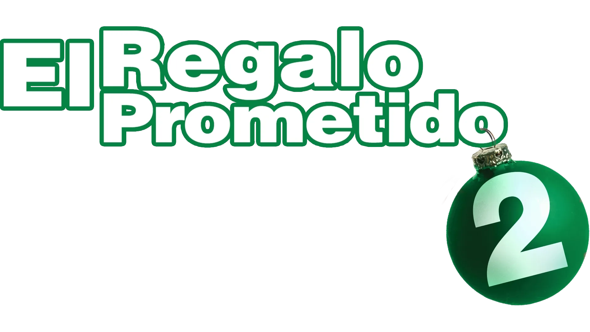 El Regalo Prometido 2