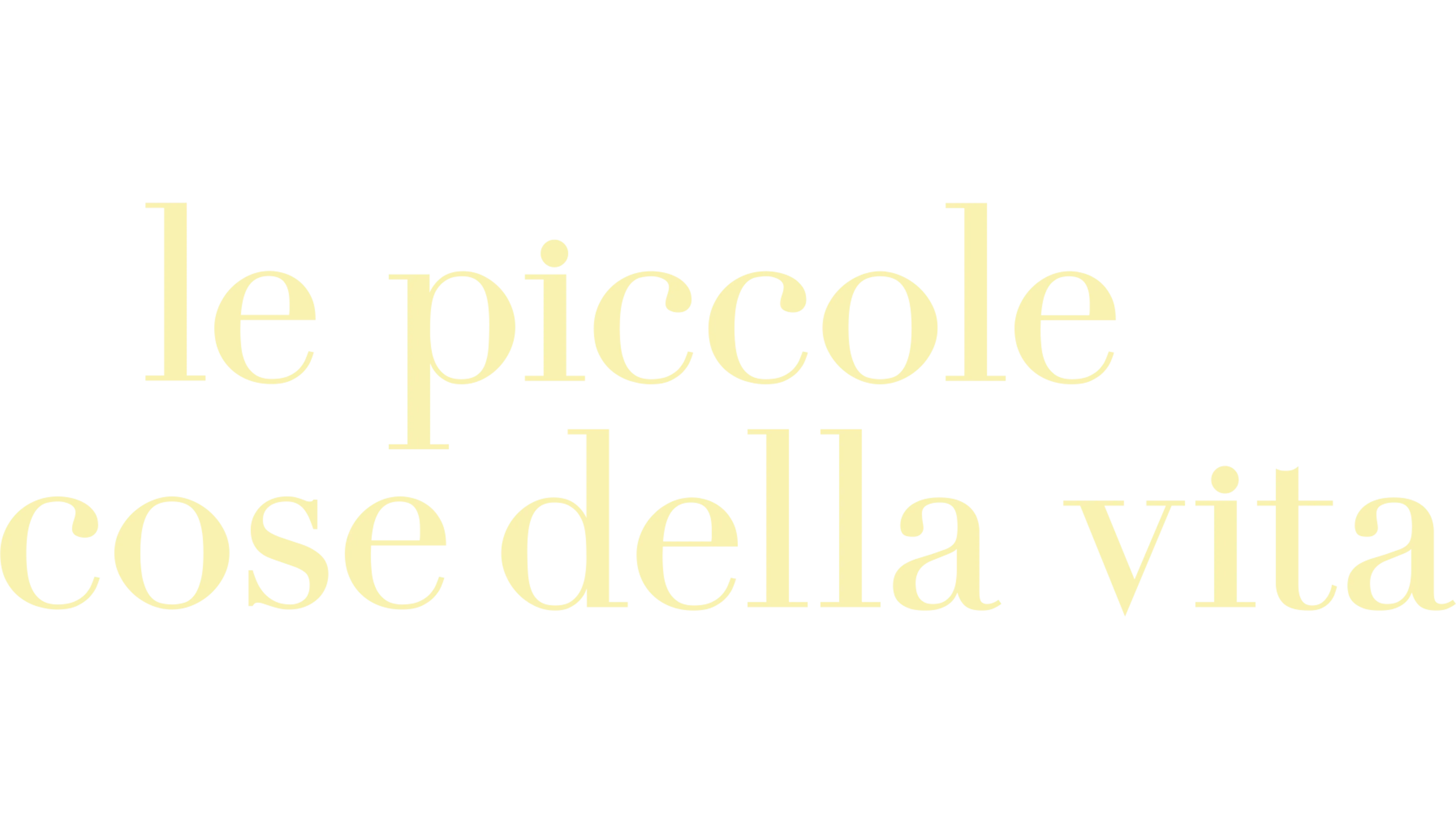 Le piccole cose della vita