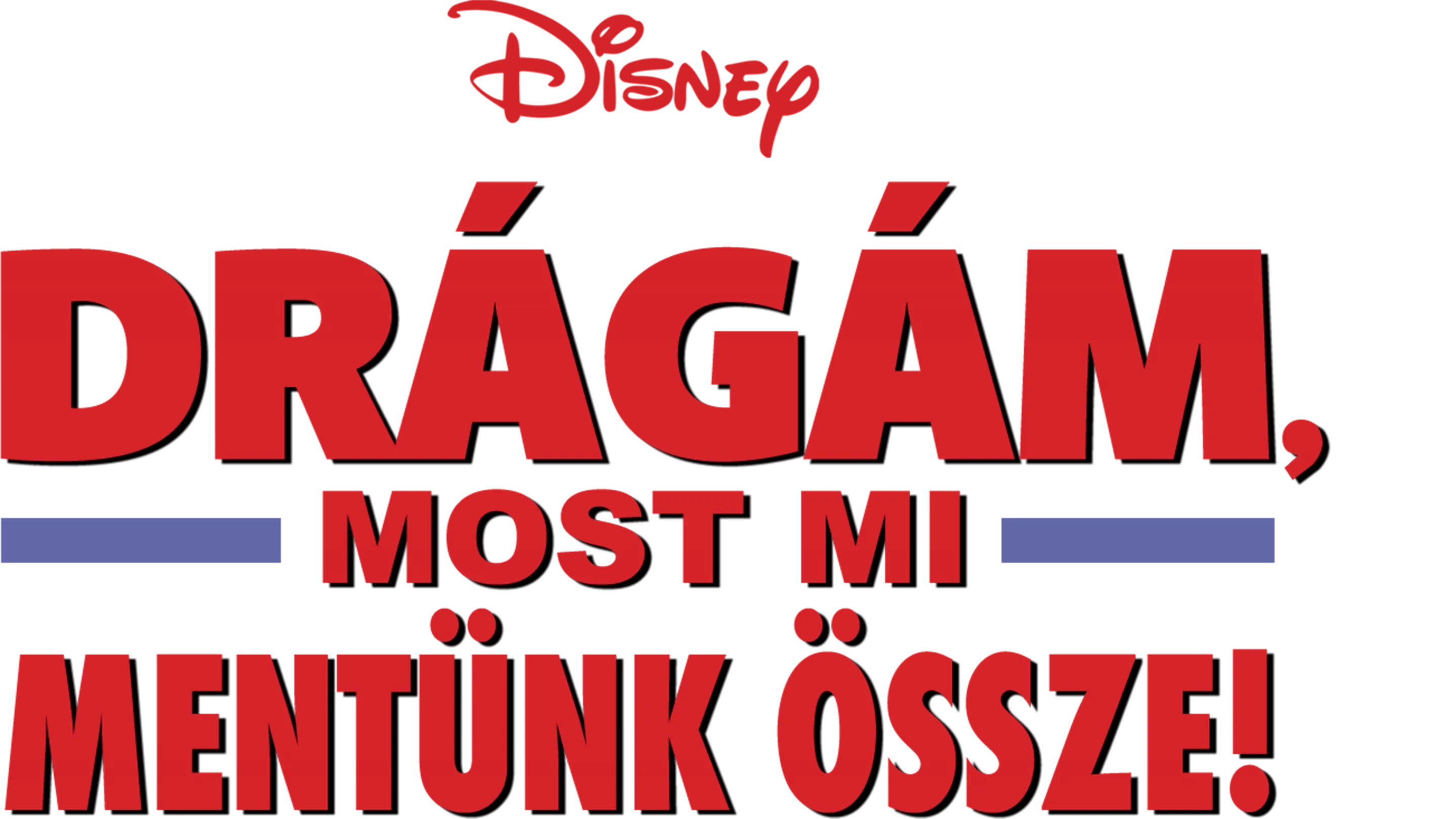 Drágám, most mi mentünk össze!
