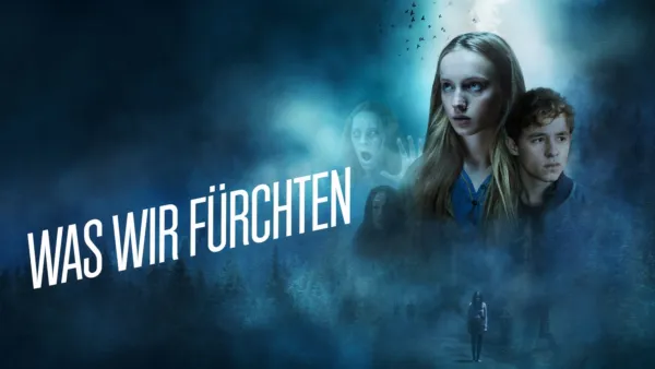 thumbnail - Was wir fürchten