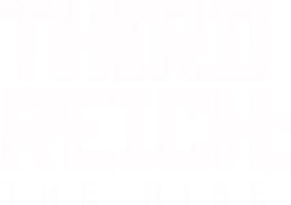 Third Reich: The Rise