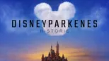 thumbnail - Disneyparkenes Historie