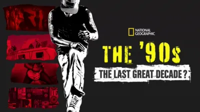 The 90s: The Last Great Decade?