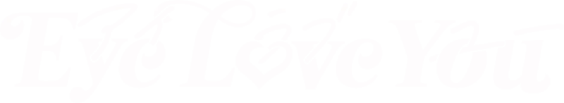 Eye Love You