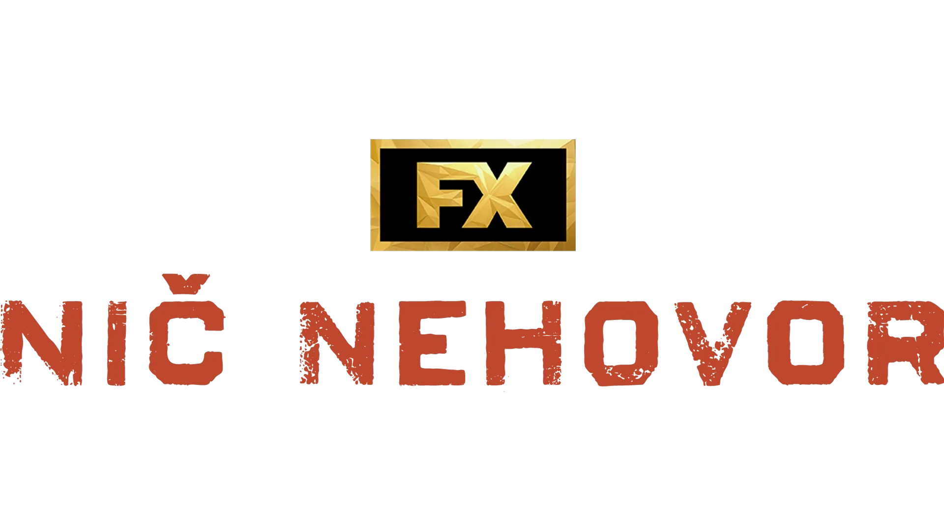 Nič nehovor