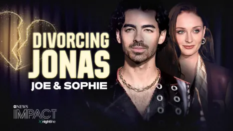 thumbnail - IMPACT x Nightline: Divorcing Jonas - Joe & Sophie