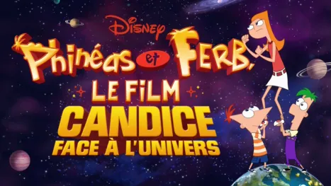 thumbnail - Phinéas et Ferb, le film : Candice face à l'univers