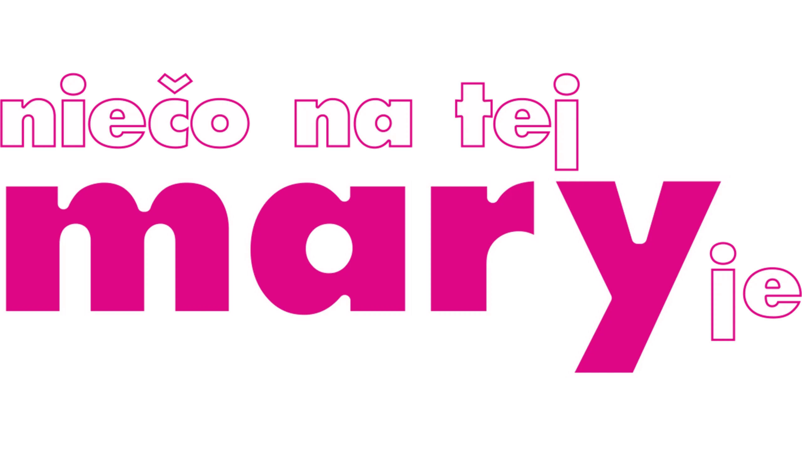 Niečo na tej Mary je