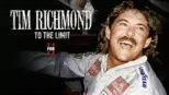 thumbnail - Tim Richmond: To the Limit