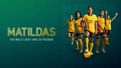 Matildas: Die Welt liegt uns zu Füßen