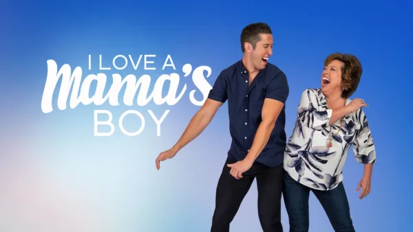 thumbnail - I Love a Mama's Boy
